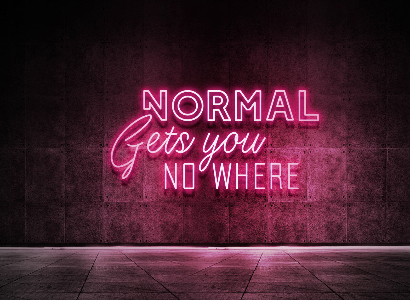Normal gets you nowhere