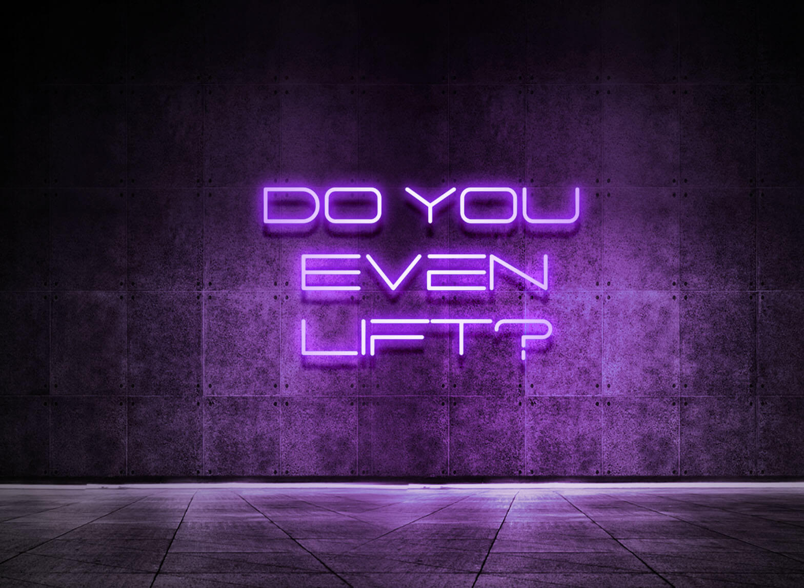 DO YOU EVEN LIFT?