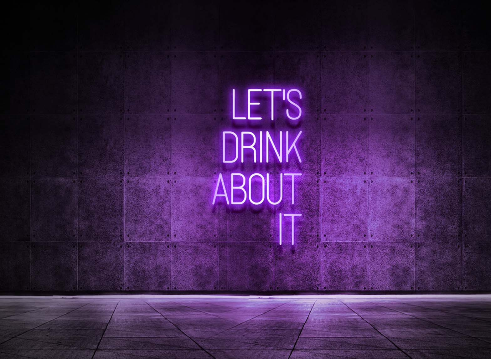 LET'S DRINK ABOUT IT