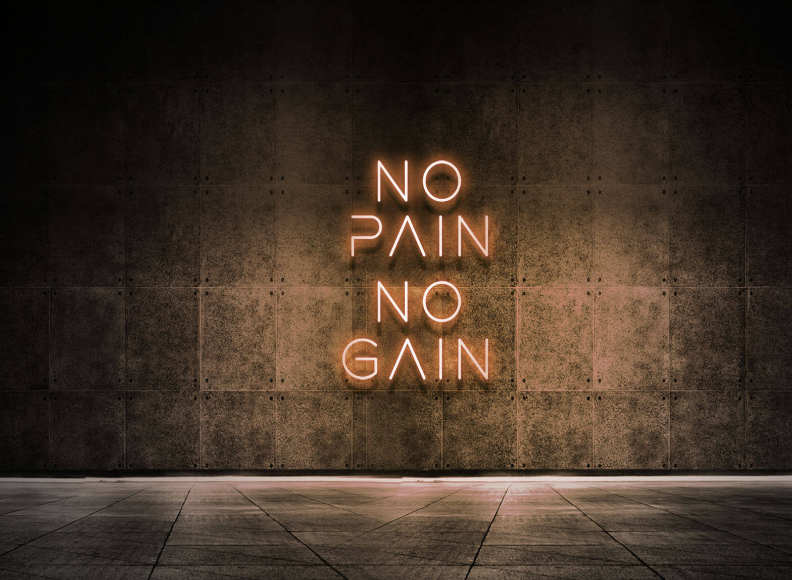 NO PAIN NO GAIN