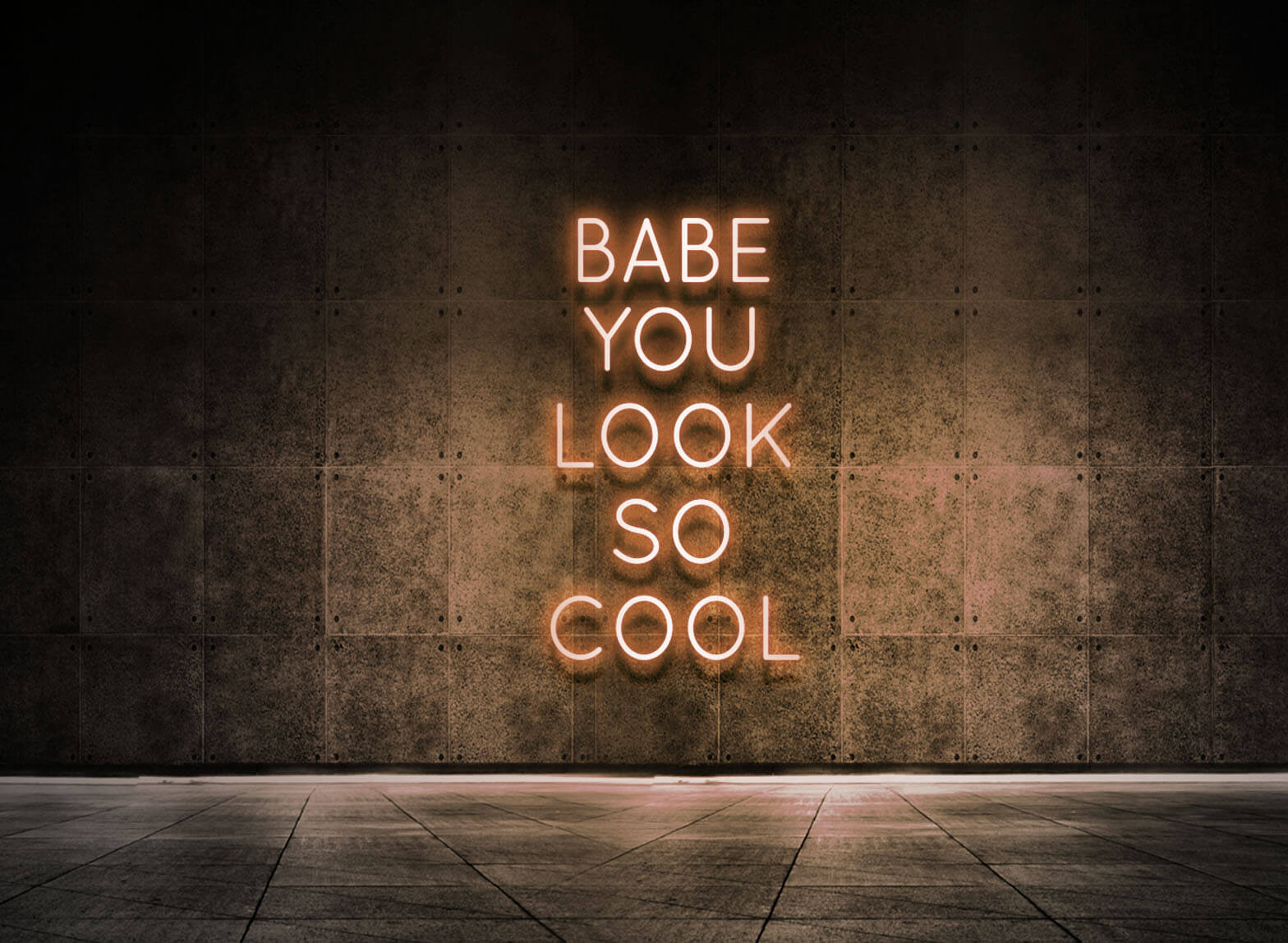 BABE YOU LOOK SO COOL