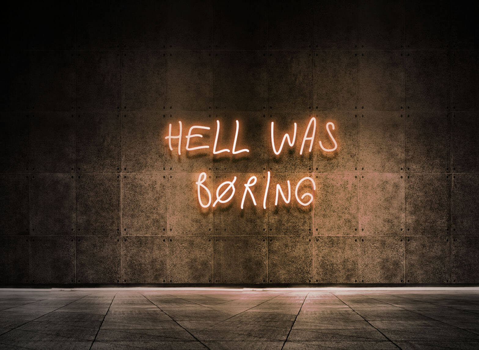 HELL WAS BORING