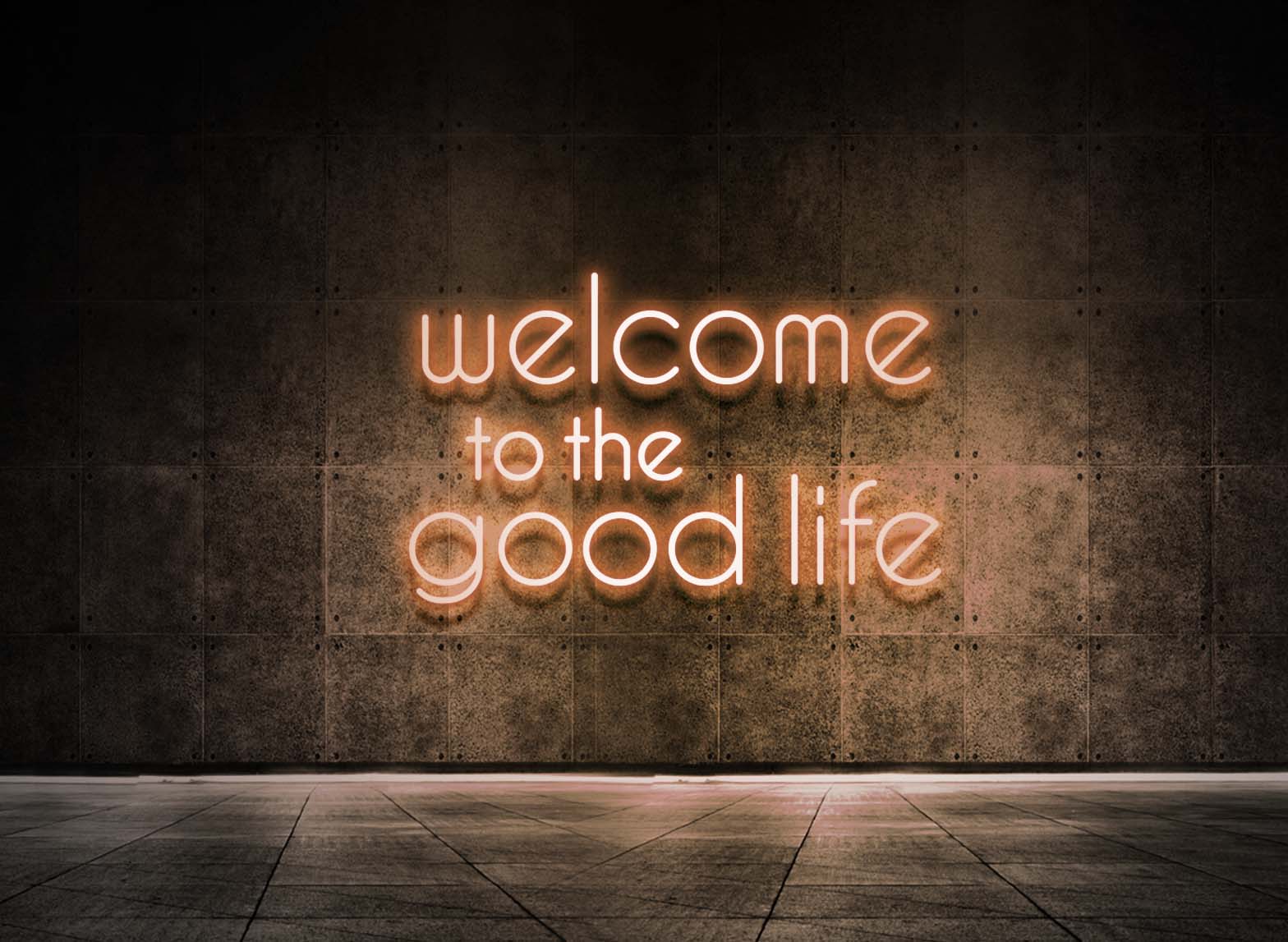 WELCOME TO THE GOOD LIFE
