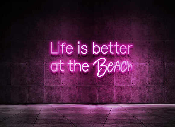 LIFE IS BETTER AT THE BEACH