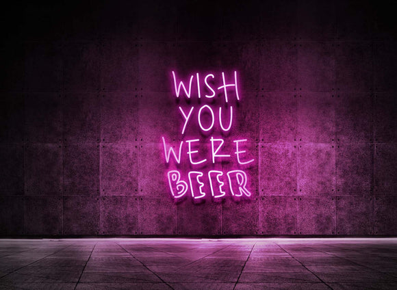 WISH YOU WERE BEER