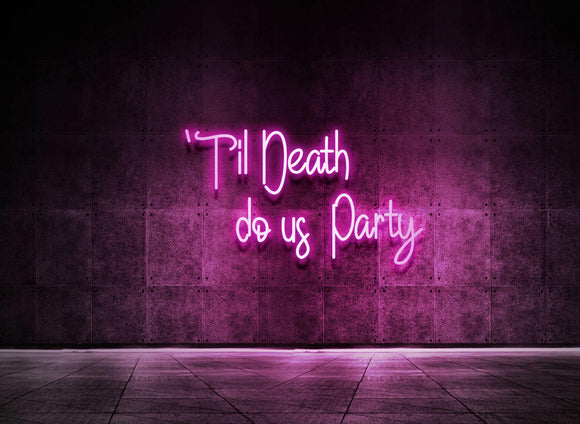 Til death do us party