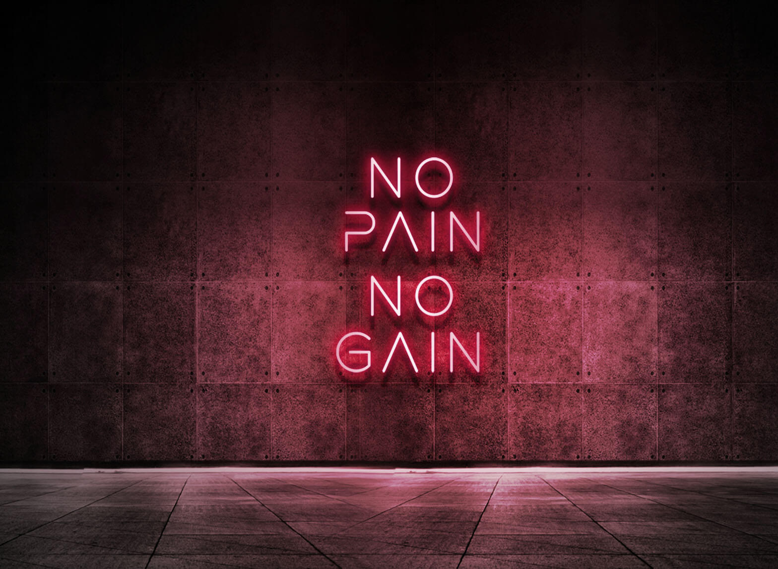 NO PAIN NO GAIN