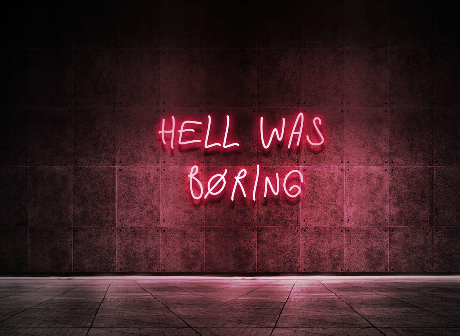 HELL WAS BORING