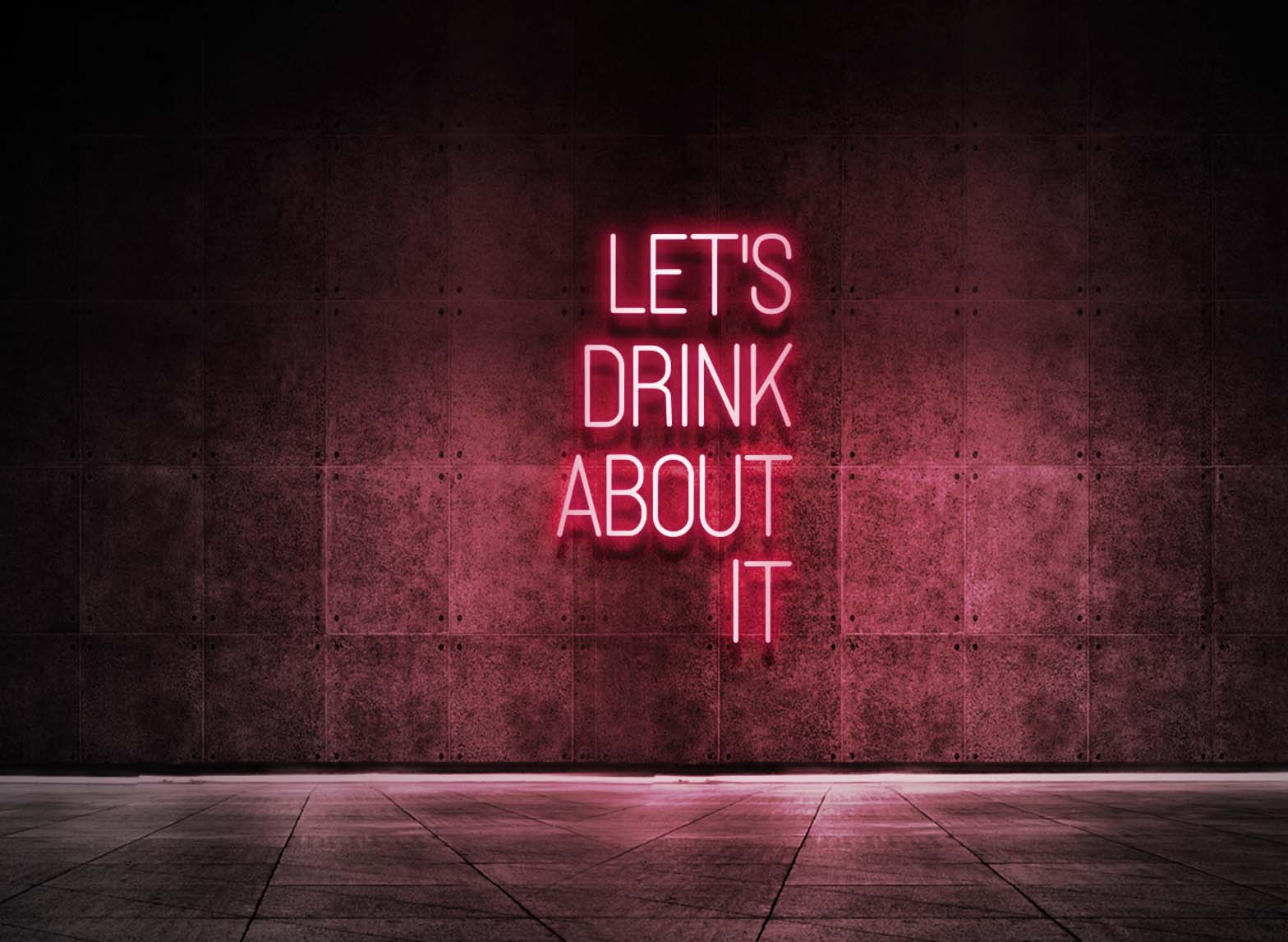 LET'S DRINK ABOUT IT