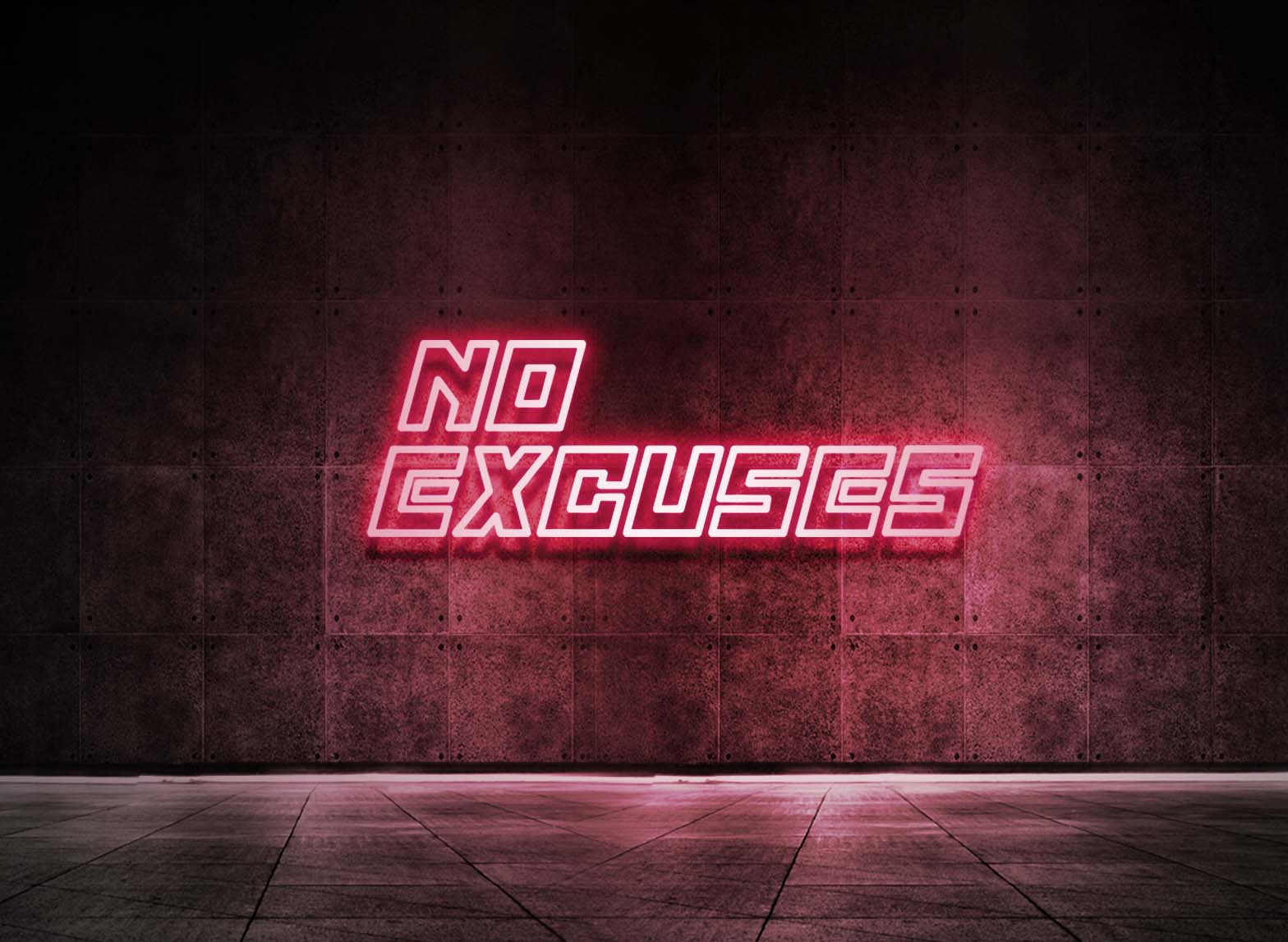 NO EXCUSES