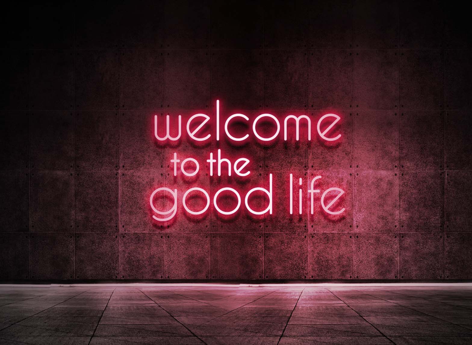 WELCOME TO THE GOOD LIFE