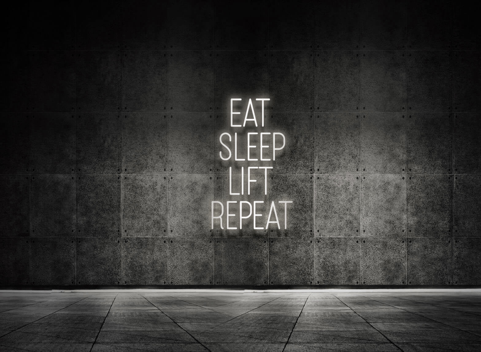 EAT SLEEP LIFT REPEAT