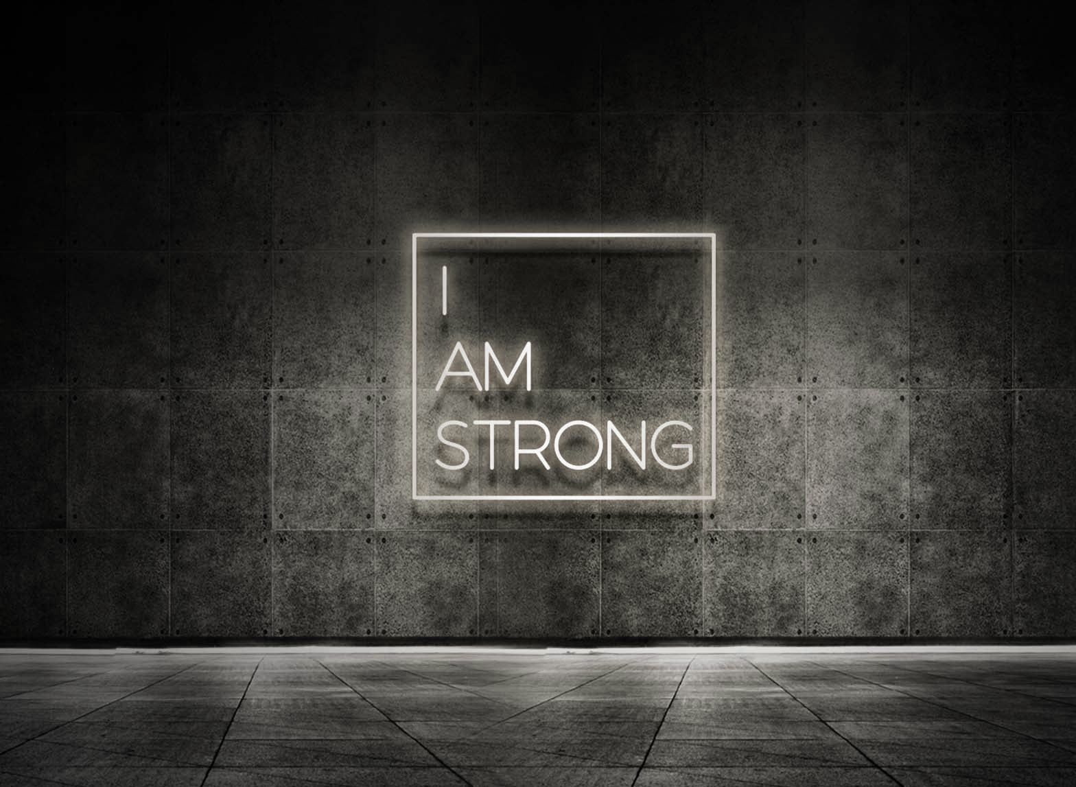 I AM STRONG