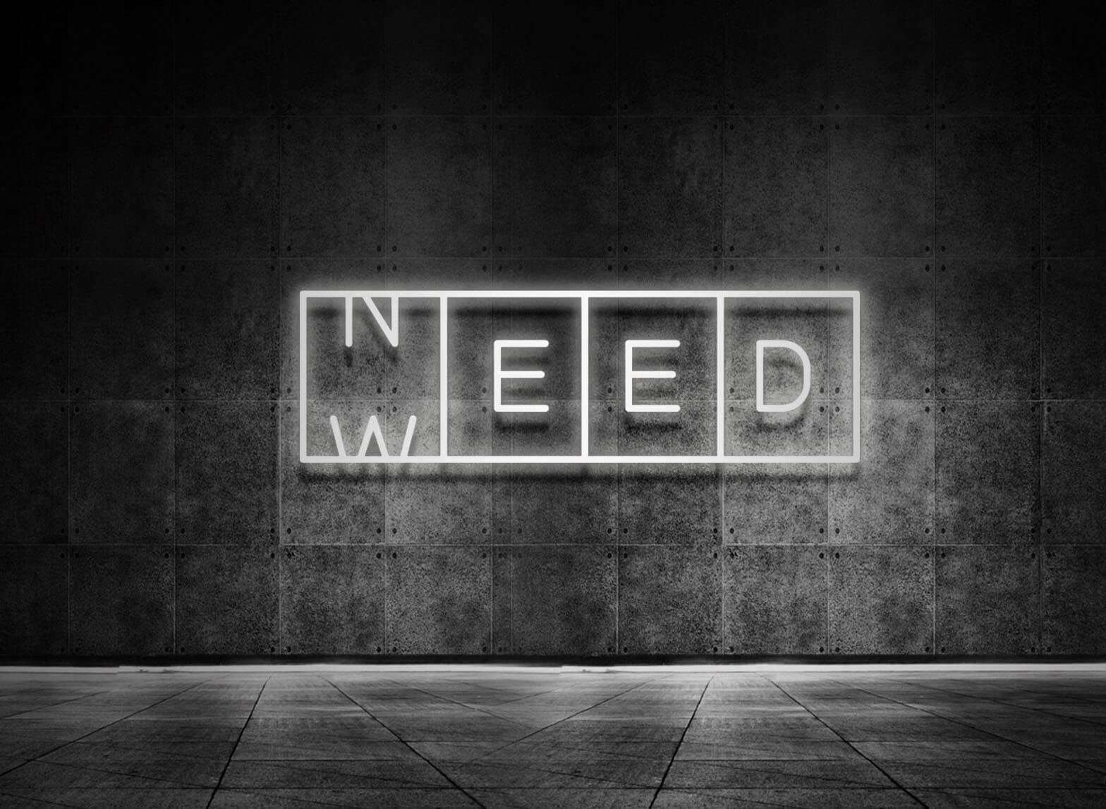 NEED WEED
