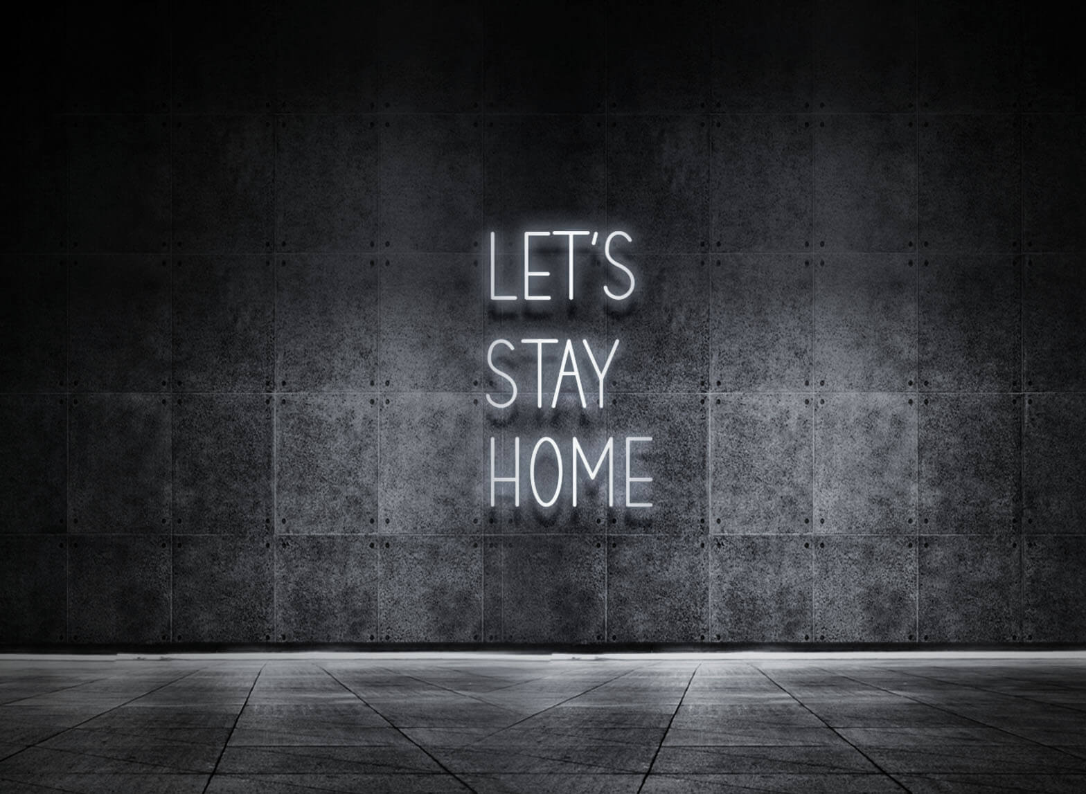 LET'S STAY HOME
