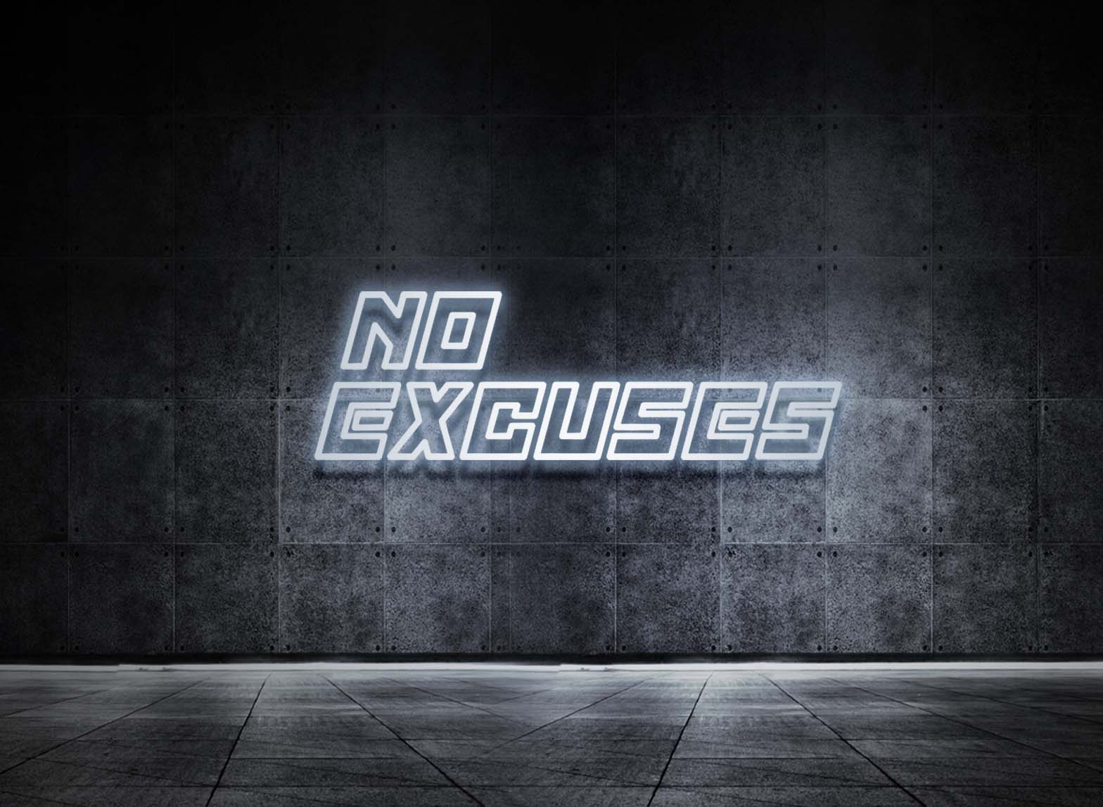 NO EXCUSES
