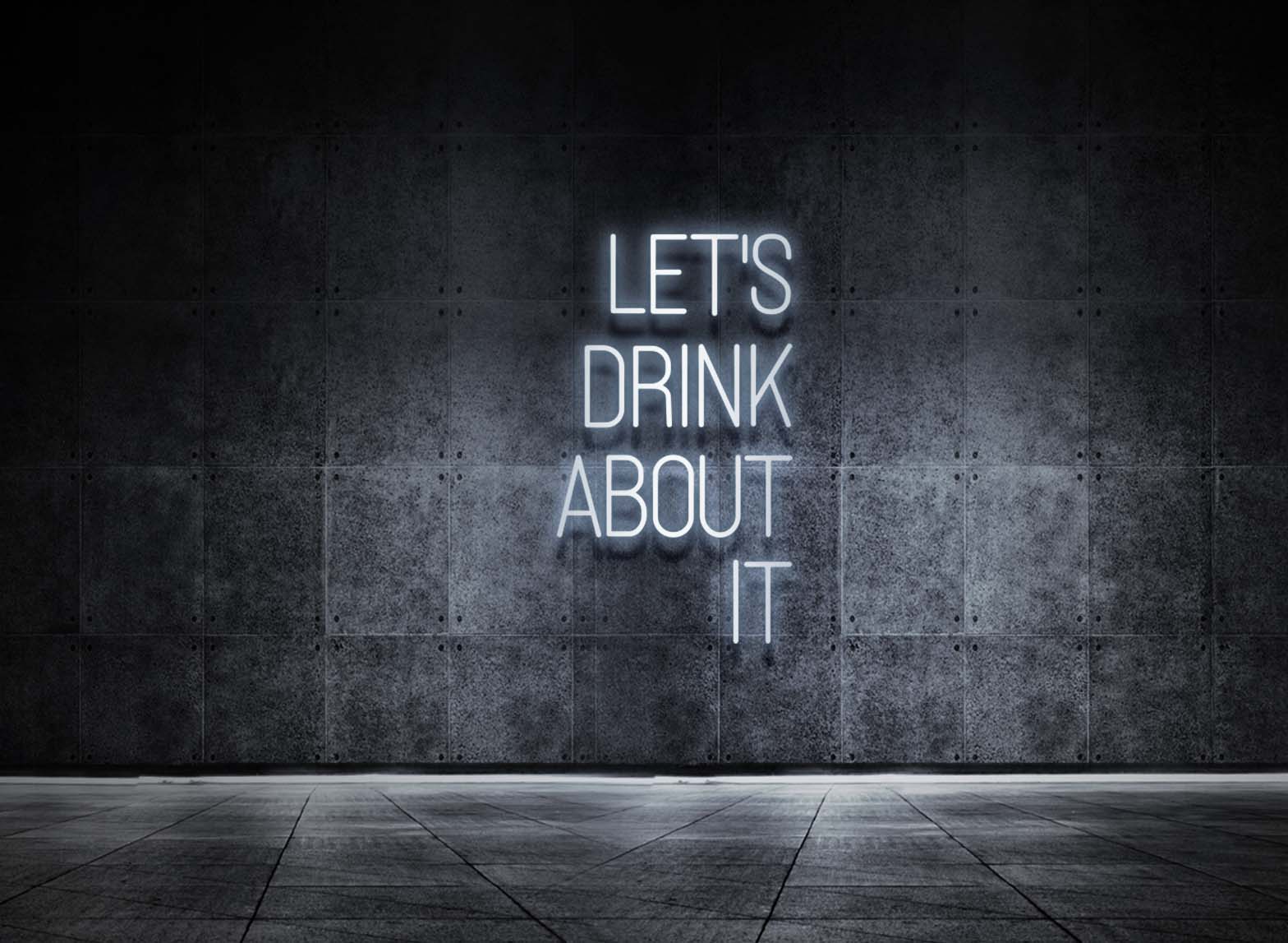 LET'S DRINK ABOUT IT