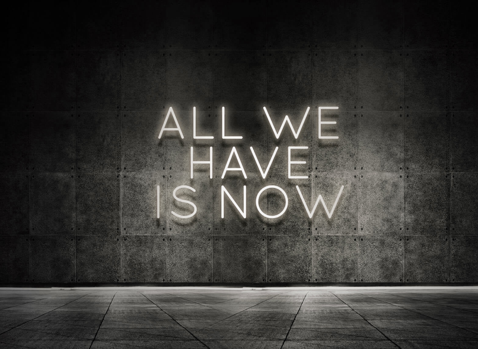 ALL WE HAVE IS NOW
