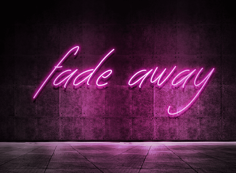 Fade away