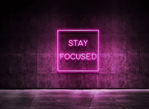 Stay focused