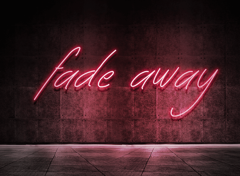 Fade away