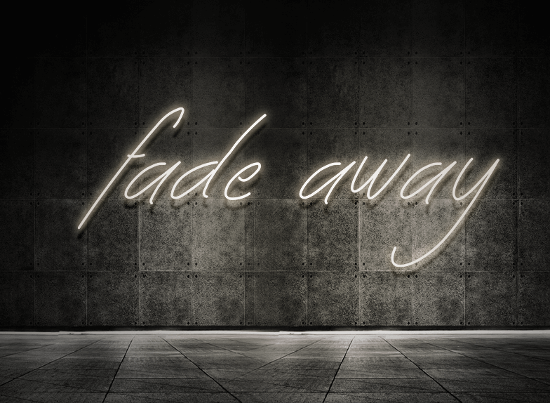 Fade away