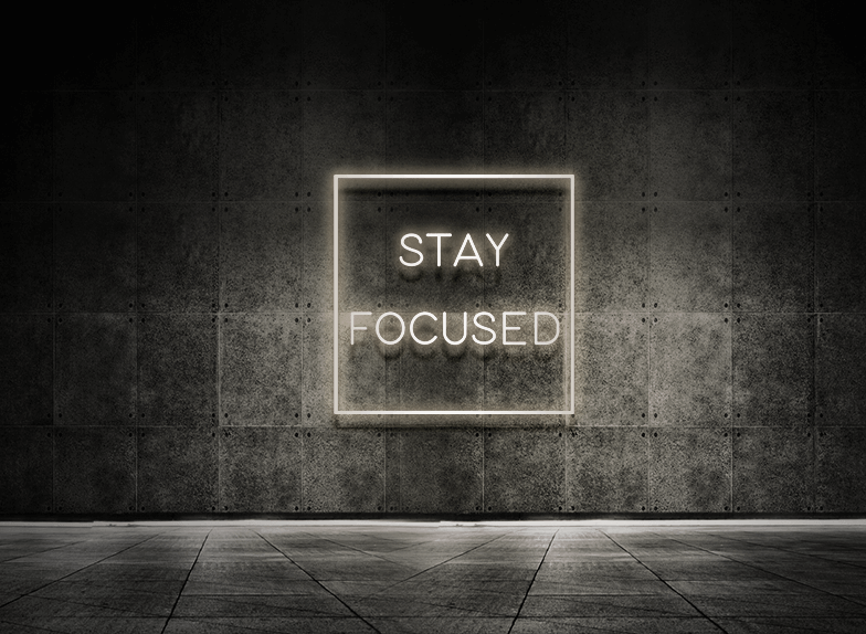 Stay focused